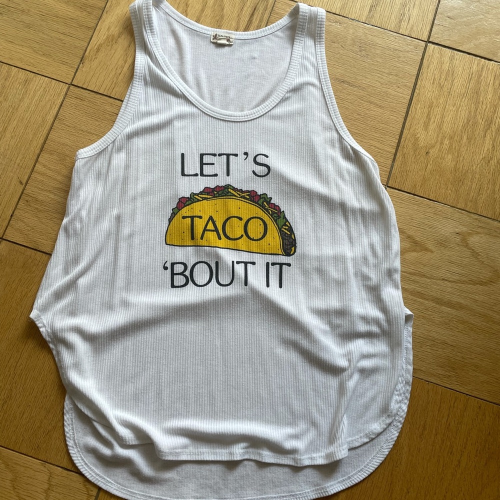 Let’s taco bout it tank